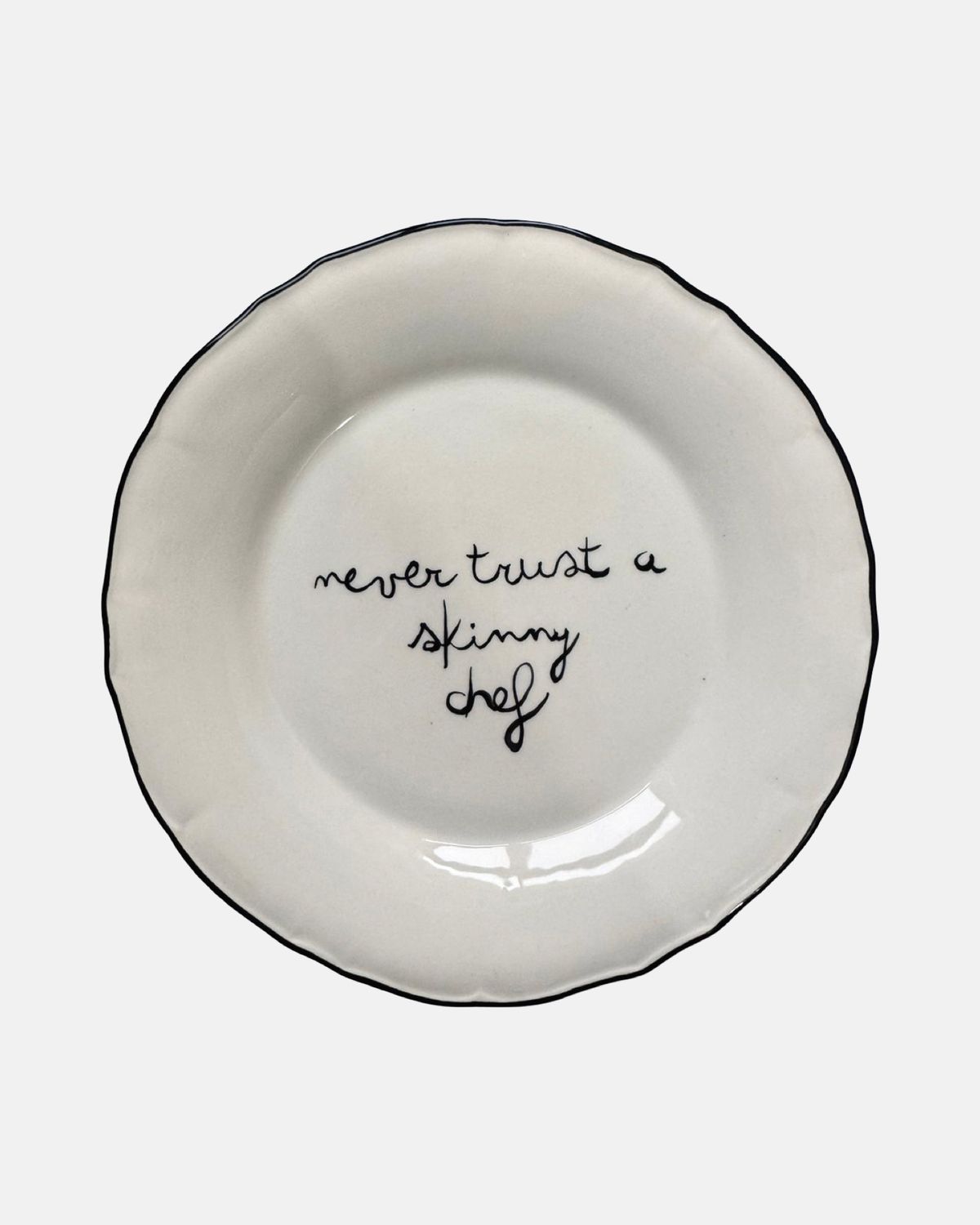 'Never trust a skinny chef' bord — ø27cm